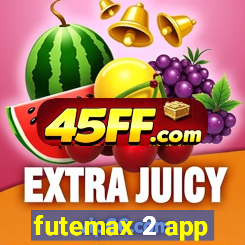 futemax 2 app